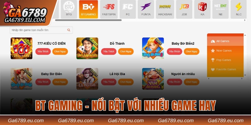 BT Gaming - Tân binh mới chuyên cung cấp nhiều game hay