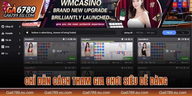 Chỉ dẫn cách tham gia chơi siêu dễ dàng